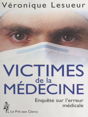 cover image of Victimes de la médecine